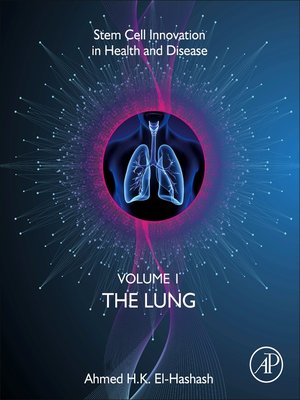 cover image of Stem Cell Innovation in Health & Disease: The Lung, Volume 2